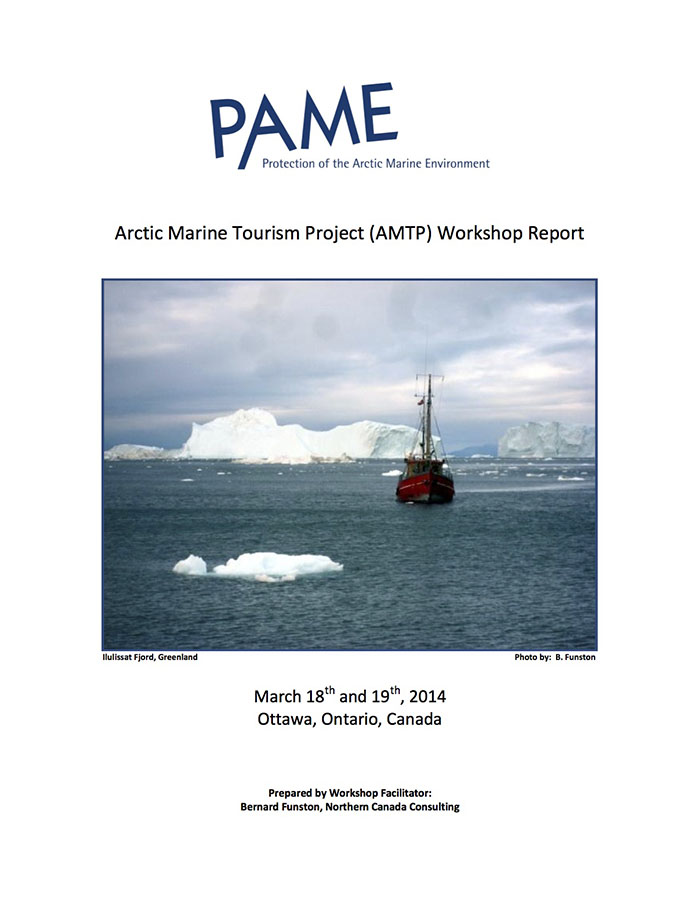 ARCTIC MARINE TOURISM PROJECT (AMTP) WORKSHOP REPORT