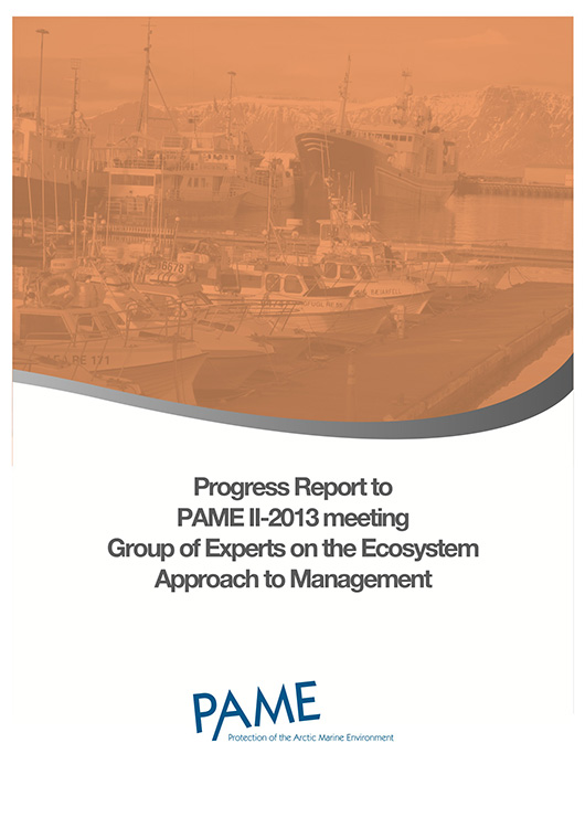 Ecosystem Approach Progress Report to PAME II-2013