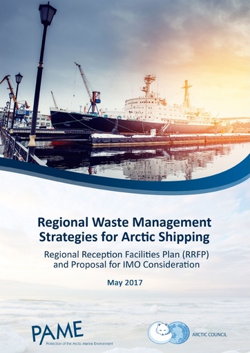 Regional Reception Facilities: Proposal for a new output to amend MARPOL to allow the establishment of regional arrangements in the Arctic