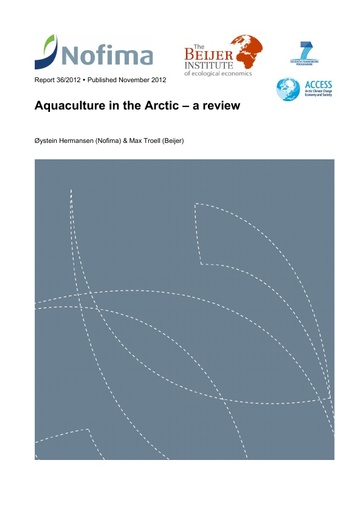 Hermansen, O. and M. Troell (2012). Aquaculture in the Arctic - a review. Nofima. Nofima rapportserie No. 36/2012. Tromsø: 32.