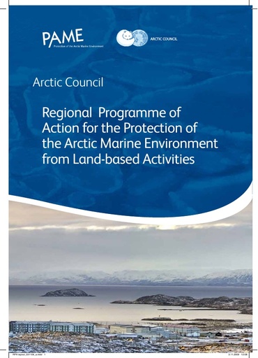 Arctic Council 2009 Regional Programme of Action for the Protection of the Arctic Marine Environment from Land-based Activities