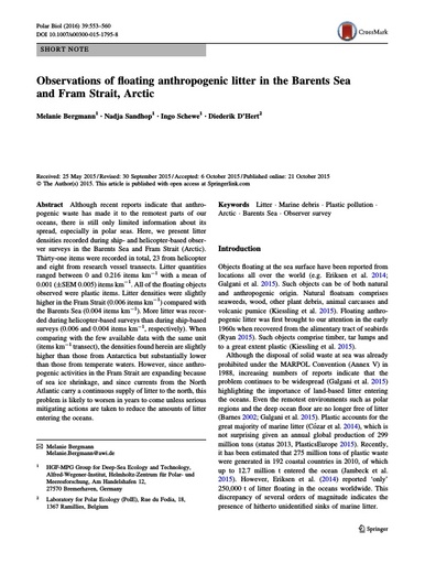 Bergmann, M., et al. (2016). "Observations of floating anthropogenic litter in the Barents Sea and Fram Strait, Arctic." Polar Biology 39(3): 553-560.