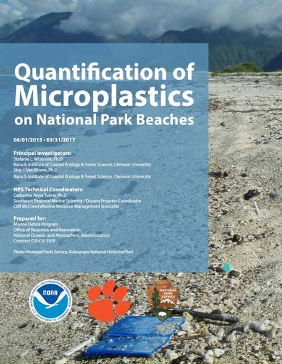 Whitmire, S. L. and S. J. Van Bloem (2017). Quantification of Microplastics on National Park Beaches. NOAA Marine Debris Program National Park Service Clemson University No.: 28.