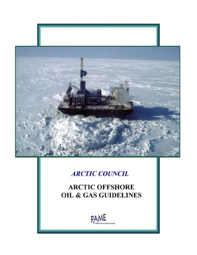 Arctic Offshore Oil and Gas Guidelines 2002