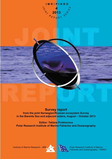Prokhorova et al. (2013). Survey report from the joint Norwegian/Russian ecosystem Survey in the Barents Sea and adjacent waters, August – October 2013