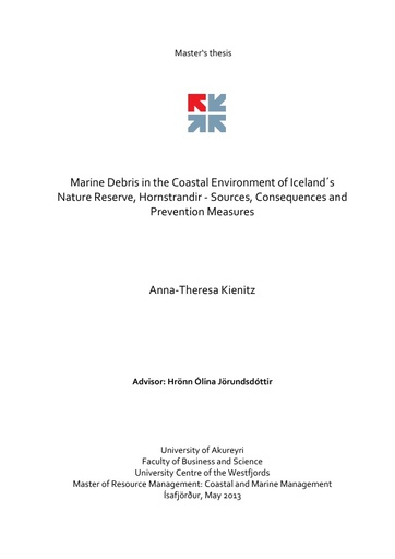 Kienitz, A.-T. (2013). Marine Debris in the Coastal Environment of Iceland ́s Nature Reserve, Hornstrandir - Sources, Consequences and Prevention Measures Master's Thesis, University of Akureyri.