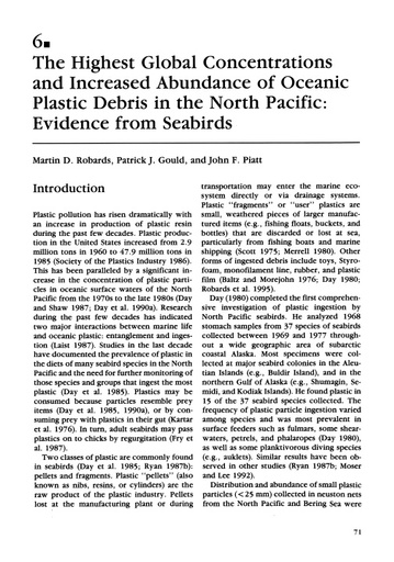 Robards et al. (1997). The Highest Global Concentrations and Increased Abundance of Oceanic Plastic Debris in the North Pacific: Evidence from Seabirds