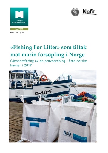 SALT Lofoten AS (SALT), V. Havas and J. H. R. (2017). «Fishing For Litter» as a measure against marine litter in Norway. Miljødirektoratet. Rapport No. M-903. 28.
