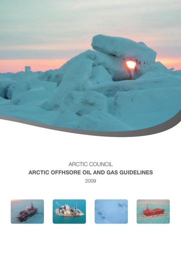 Arctic Offshore Oil and Gas Guidelines 2009