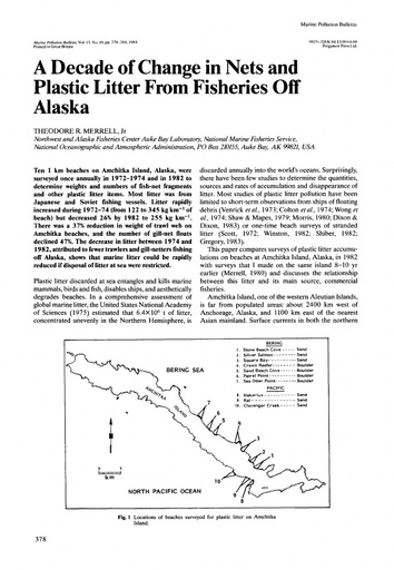 Merrell, T. R. (1984). "A decade of change in nets and plastic litter from fisheries off Alaska." Marine Pollution Bulletin 15(10): 378-384.