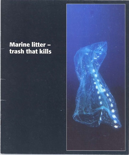 Ardea Miljö (2001). Marine litter: Trash that kills, Swedish Environmental Protection Agency.