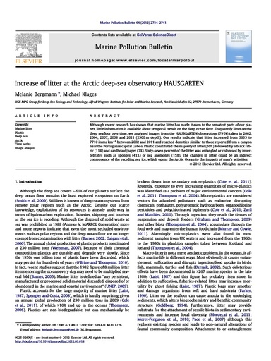 Bergmann, M. and M. Klages (2012). "Increase of litter at the Arctic deep-sea observatory HAUSGARTEN." Marine Pollution Bulletin 64(12): 2734-2741.