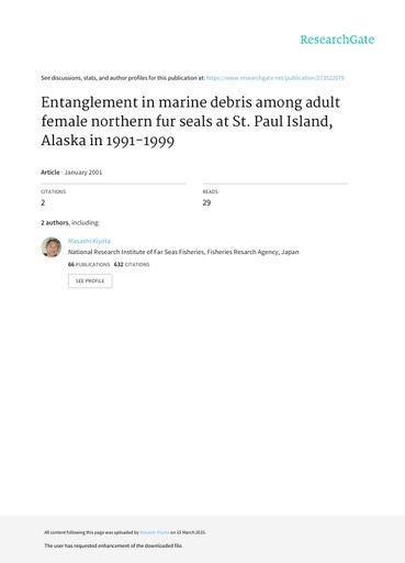 Kiyota, M. and N. Baba (2001). Entanglement in marine debris among adult female northern fur seals at St.Paul Island, Alaska in 1991-1999. Bulletin of Natural Resources Institute of Far Seas and Fisheries(38): 13-80.